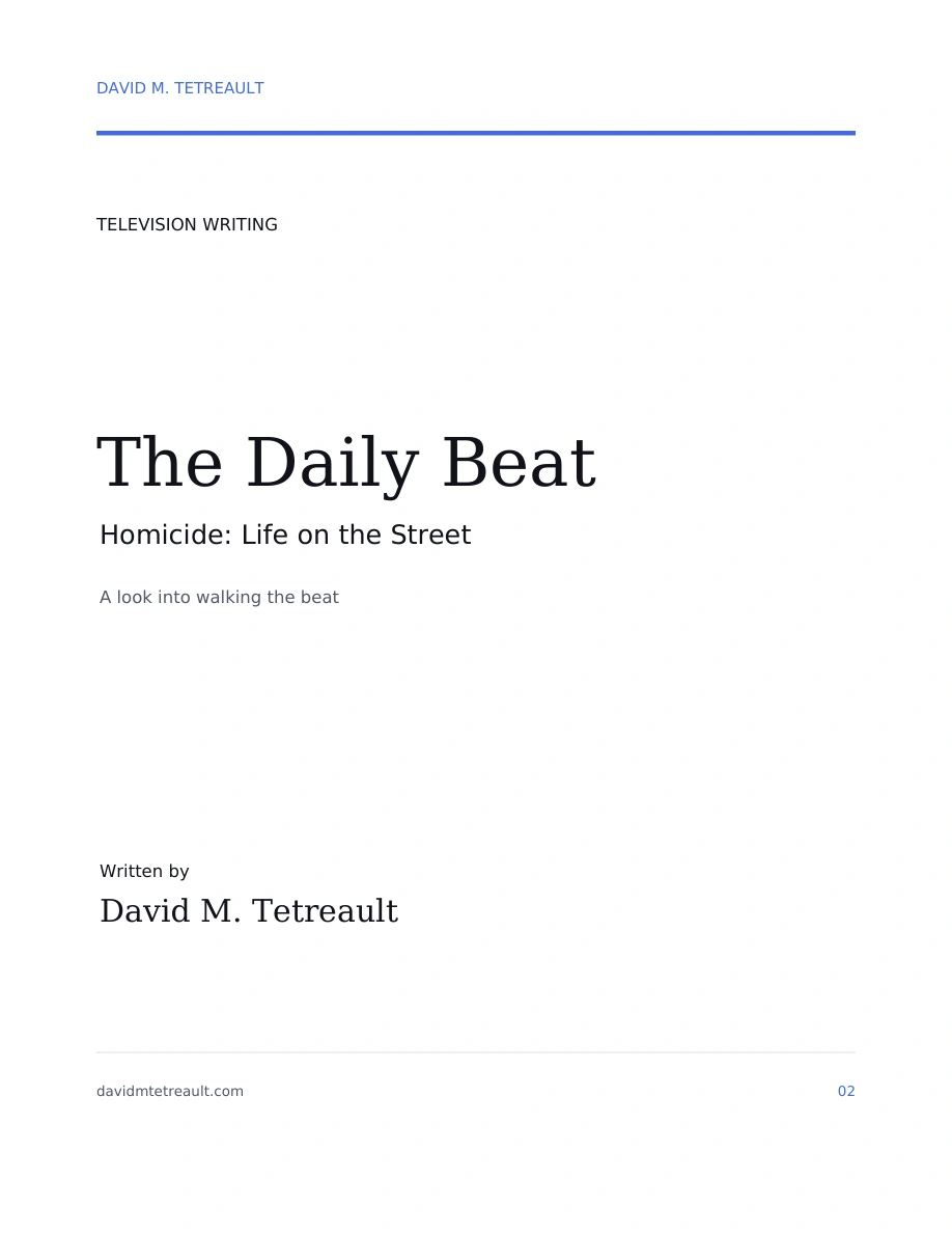 The Daily Beat, a television script by David M. Tetreault